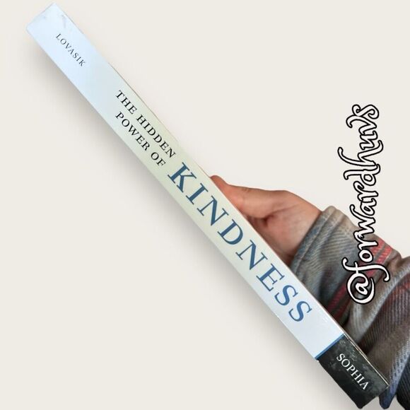 The Hidden Power of Kindness a Handbook for Souls who Dare to Transform The Worl - Picture 3 of 9